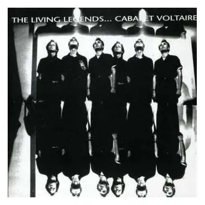 CD Cabaret Voltaire: The Living Legends...