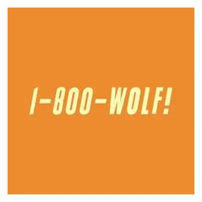 LP Wolf: 1-800-Wolf! LTD