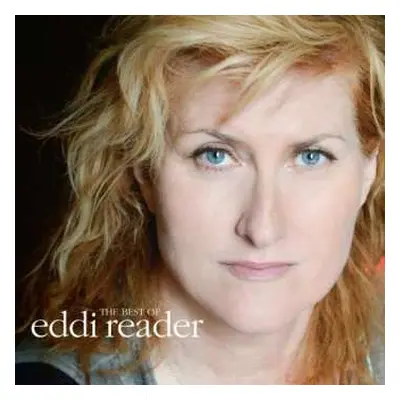 2CD Eddi Reader: The Best Of Eddi Reader