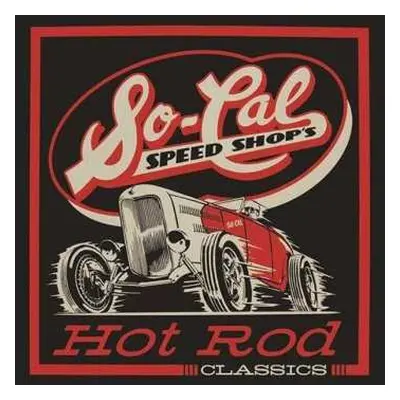 4CD Various: So-Cal Speed Shop's Hot Rod Classics