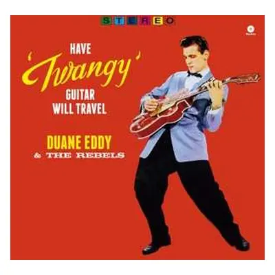 LP Duane Eddy: Have Twangy Guitar Will Travel