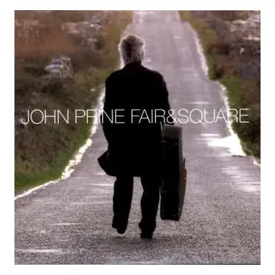 2LP John Prine: Fair & Square