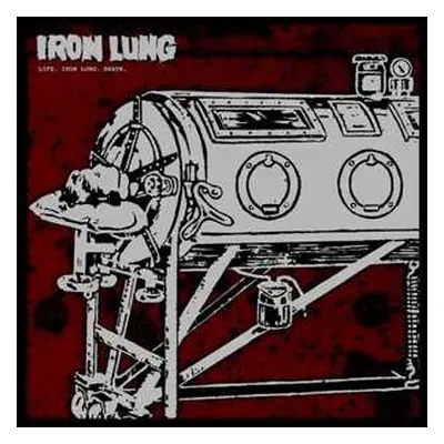 LP Iron Lung: Life. Iron Lung. Death.