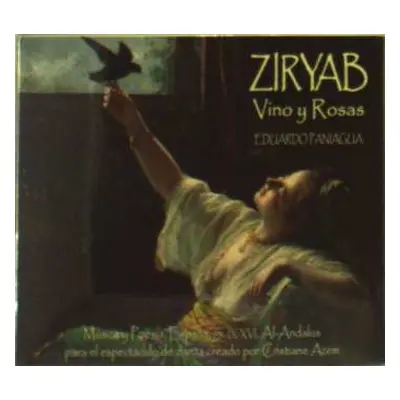 CD Eduardo Paniagua: Ziryab, Vino y Rosas - Música y Poesía, S. IX-XVI, Al-Andalus, para el espe