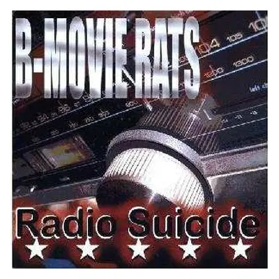 CD B-Movie Rats: Radio Suicide