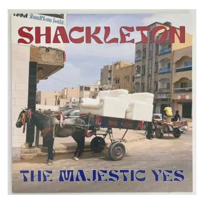 LP Shackleton: The Majestic Yes