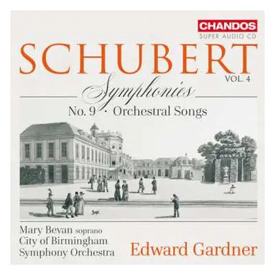 SACD Schubert / City Of Birmingham Symphony Orchestra: Symphonies Vol. 4