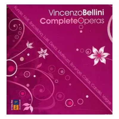 25CD Vincenzo Bellini: Complete Operas