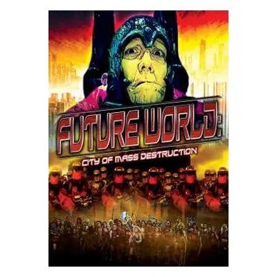 DVD Feature Film: Future World: City Of Mass Destruction