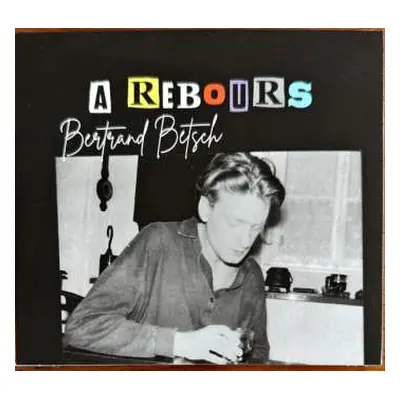 CD Bertrand Betsch: A Rebours DIGI