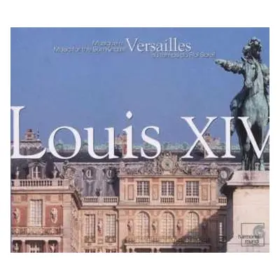 3CD Various: Louis XIV - Music For The Sun King At Versailles