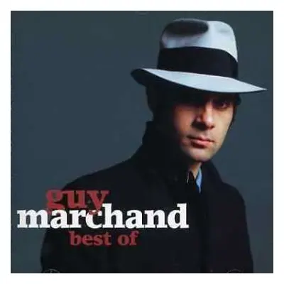 CD Guy Marchand: Best Of