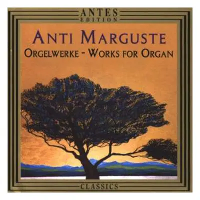 CD Anti Marguste: Orgeltöne Op. 37 Für Orgel & Orchester