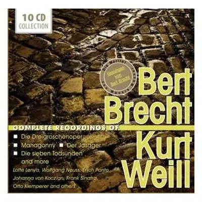 10CD Kurt Weill: Complete Recordings Of