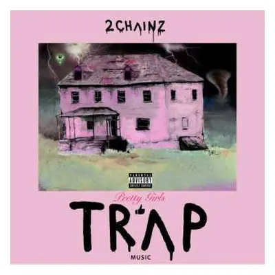 CD 2 Chainz: Pretty Girls Like Trap Music