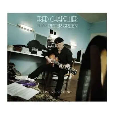 CD Fred Chapellier: Plays Peter Green