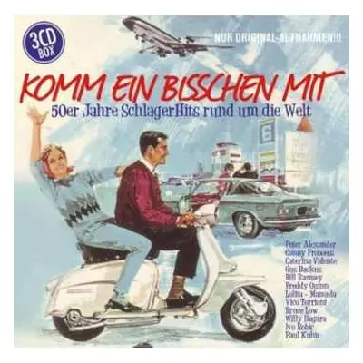 3CD Various: Komm Ein Bisschen Mit - 50er Jahre Schlager Hits Rund Um Die Welt