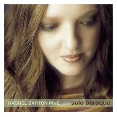 CD Rachel Barton Pine: Solo Baroque