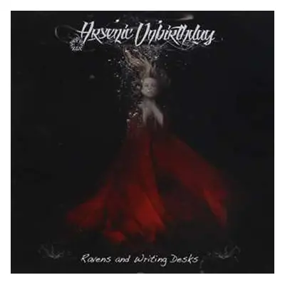 CD Arsenic Unbirthday: Ravens & Writing Desks