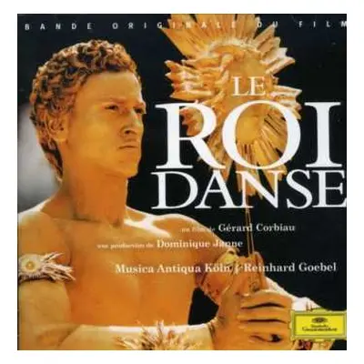 CD Musica Antiqua Köln: Le Roi Danse (Original Motion Picture Soundtrack)