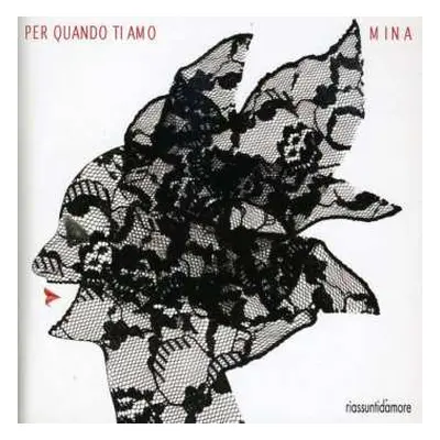 CD Mina: Per Quando Ti Amo (Riassunti D'Amore)