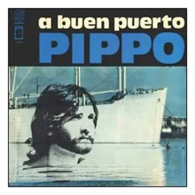 LP Pippo Spera: A Buen Puerto