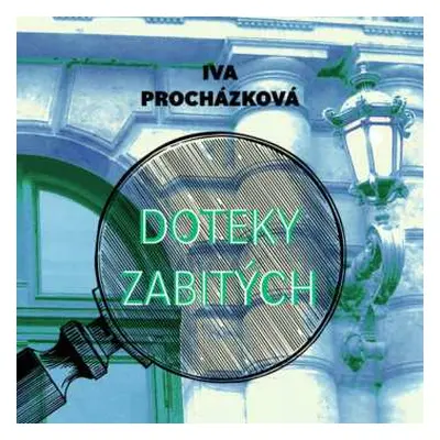 CD Otakar Brousek: Procházková: Doteky Zabitých