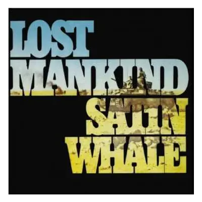 LP Satin Whale: Lost Mankind