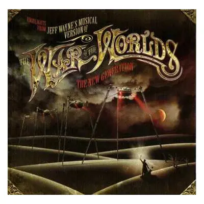 CD Jeff Wayne: Highlights From Jeff Wayne's Musical Version Of The War Of The Worlds - The New G