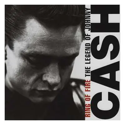 CD Johnny Cash: Ring Of Fire - The Legend Of Johnny Cash