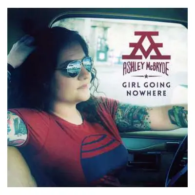 CD Ashley McBryde: Girl Going Nowhere