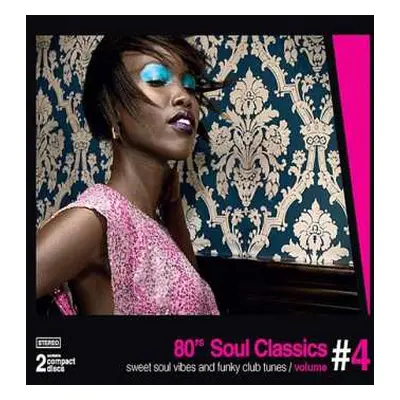 2CD Various: 80’s Soul Classics Volume #4 - Sweet Soul Vibes And Funky Club Tunes