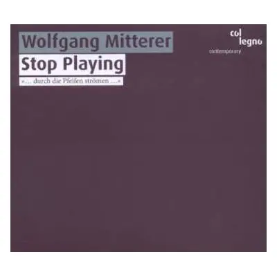 CD Wolfgang Mitterer: Stop Playing