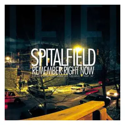 LP Spitalfield: Remember Right Now