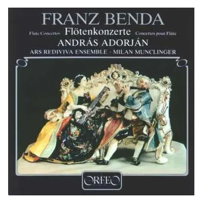 CD František Benda: Flötenkonzerte / Flute Concertos / Concertos Pour Flûte