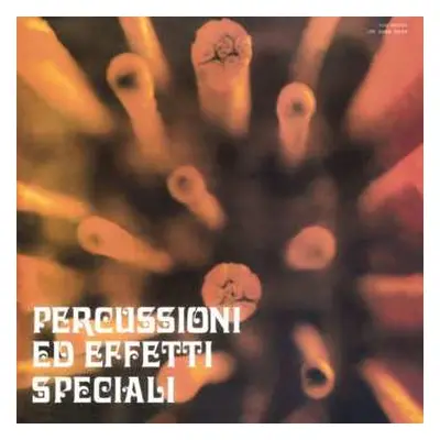 2LP/CD Piero Umiliani: Percussioni Ed Effetti Speciali