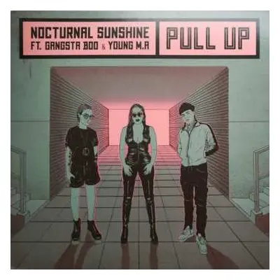 LP Nocturnal Sunshine: Pull Up