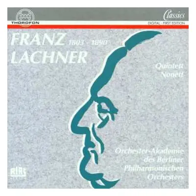 CD Franz Paul Lachner: Nonett (1857)