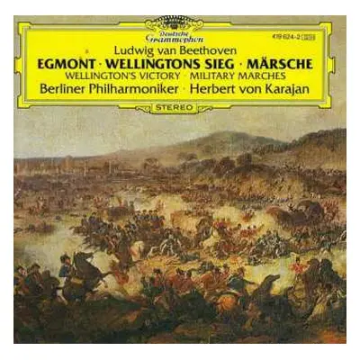 CD Ludwig van Beethoven: Egmont ∙ Wellingtons Sieg ∙ Märsche