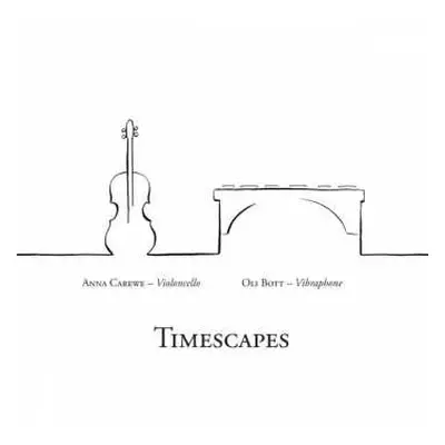 CD Anna Carewe: Timescapes