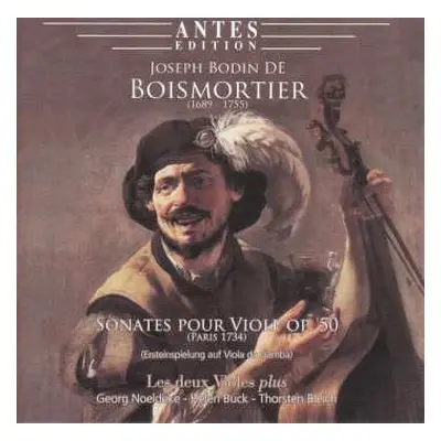 CD Joseph Bodin De Boismortier: Sonaten Für Viola Da Gamba Op.50 Nr.1-6