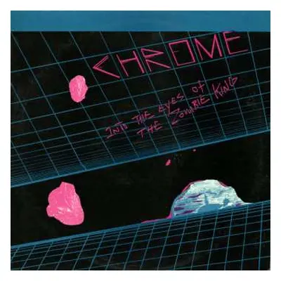 LP Chrome: Into The Eyes Of The Zombie King LTD