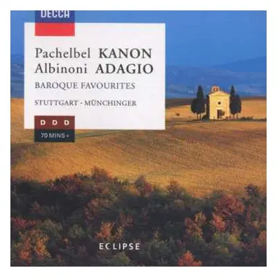 CD Johann Sebastian Bach: Pachelbel Kanon • Albinoni Adagio • Baroque Favourites