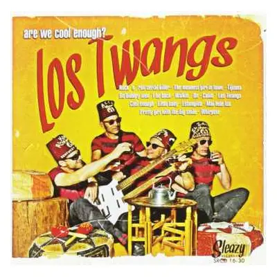 CD Los Twangs: Are We Cool Enough?