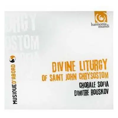 CD Chorale Sofia: Divine Liturgy Of Saint John Chrysostom