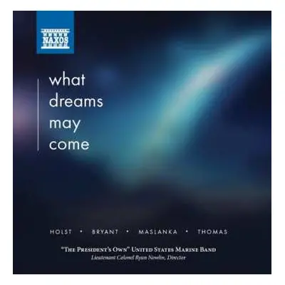 CD United States Marine Band: What Dreams May Come