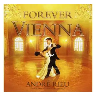 CD/DVD André Rieu: Forever Vienna