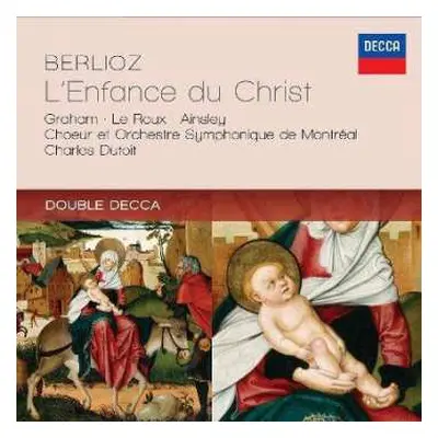 2CD Hector Berlioz: L'Enfance du Christ