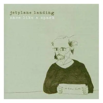 CD Jetplane Landing: Once Like A Spark