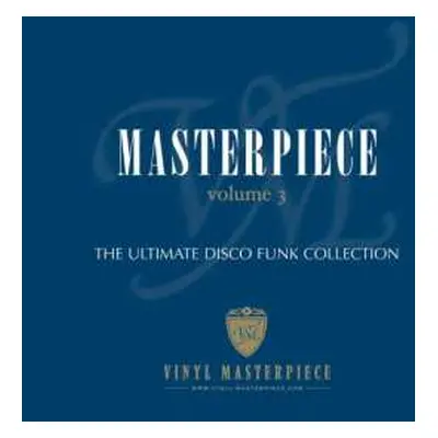 CD Various: Masterpiece: The Ultimate Disco Funk Collection, Vol. 3